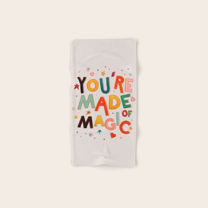 You Are Made Of Magic - Colorful Letters Bath Towel
