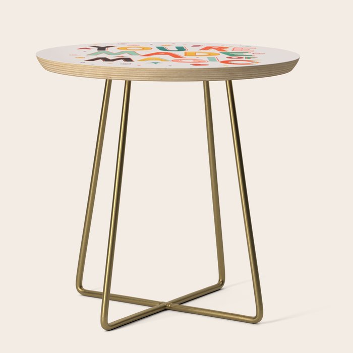 You Are Made Of Magic - Colorful Letters Side Table