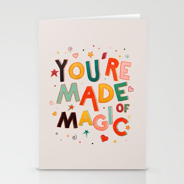 You Are Made Of Magic - Colorful Letters Stationery Card