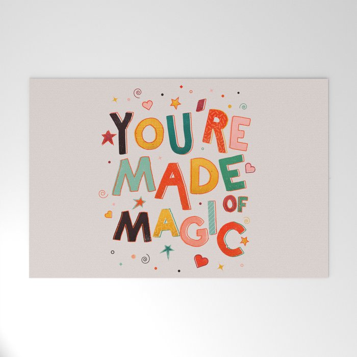 You Are Made Of Magic - Colorful Letters Welcome Mat