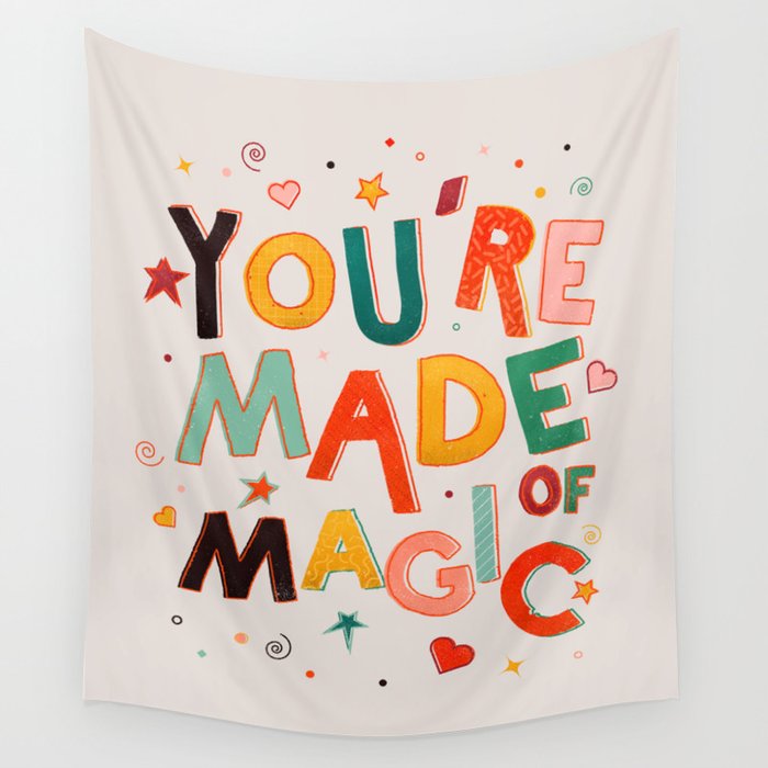 You Are Made Of Magic - Colorful Letters Wall Tapestry
