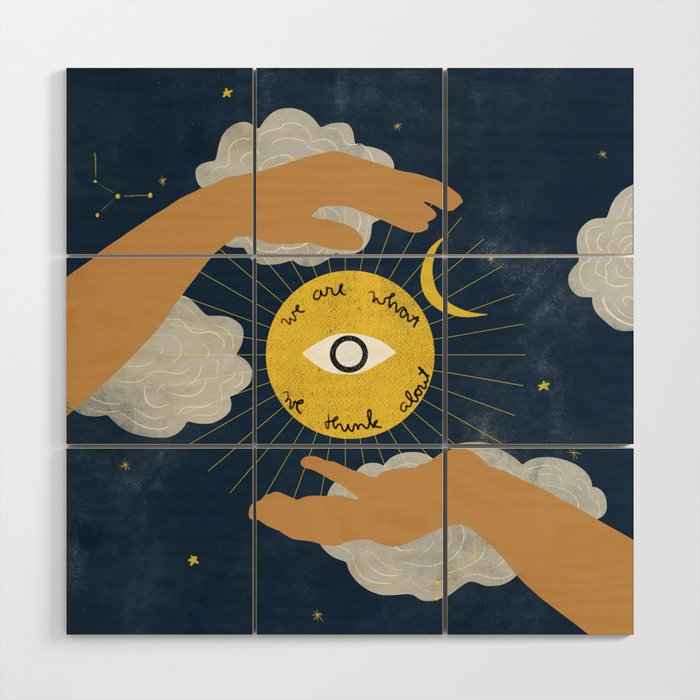 We Are What We Think About Wood Wall Art