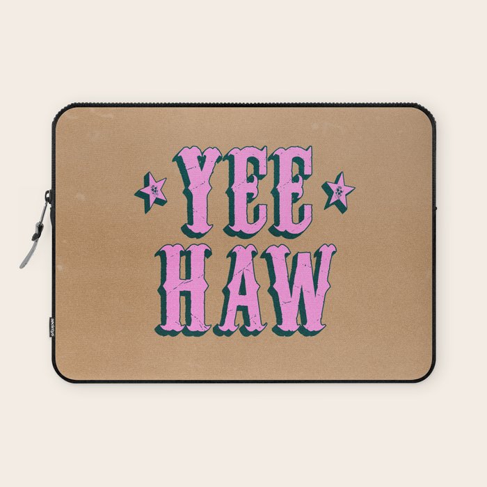 Yee Haw: Full Rodeo Edition Laptop Sleeve