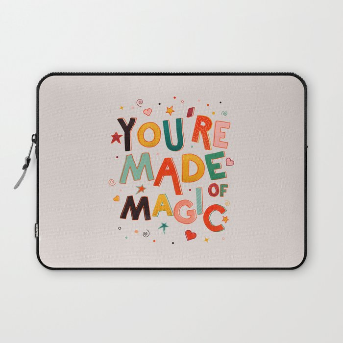 You Are Made Of Magic - Colorful Letters Laptop Sleeve