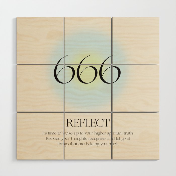 Angel Number 666 | Reflect  Wood Wall Art