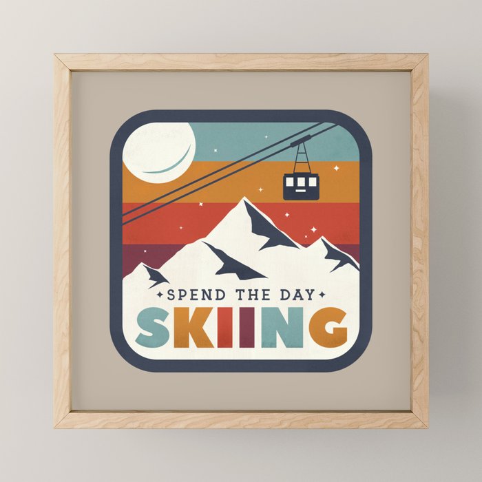 Spend The Day Skiing-Ski Badge Mini Art Print