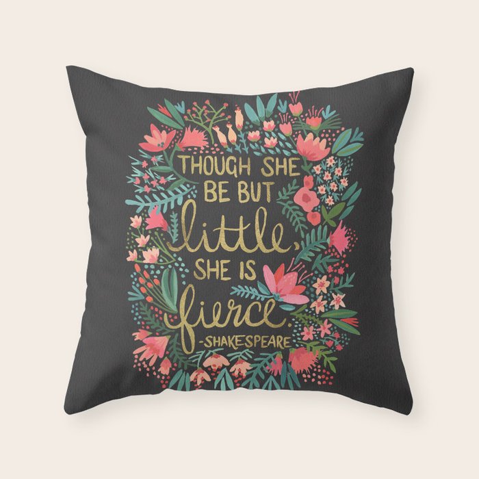 Little & Fierce On Charcoal Throw Pillow