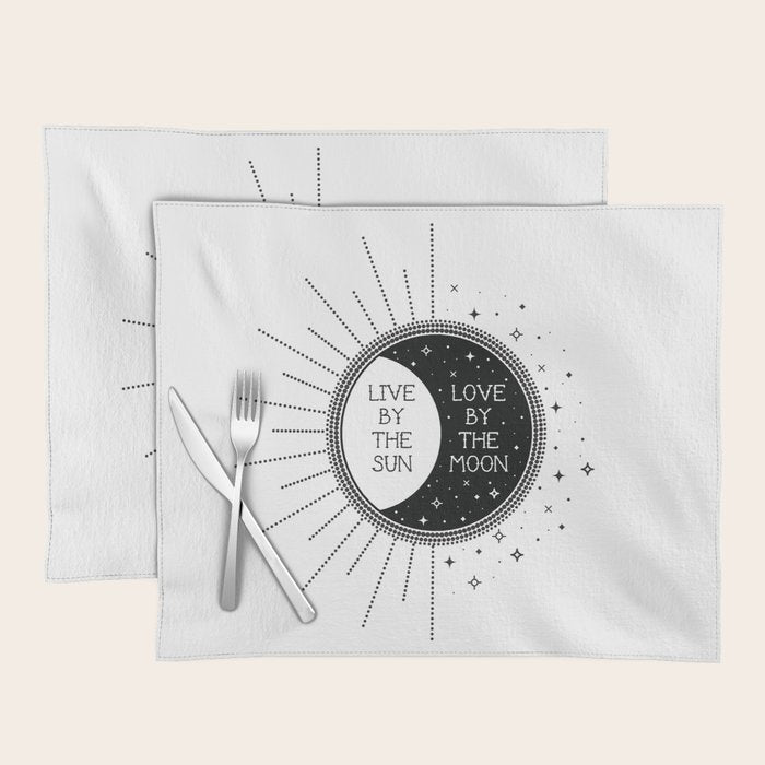 Live By The Sun Love By The Moon Placemat