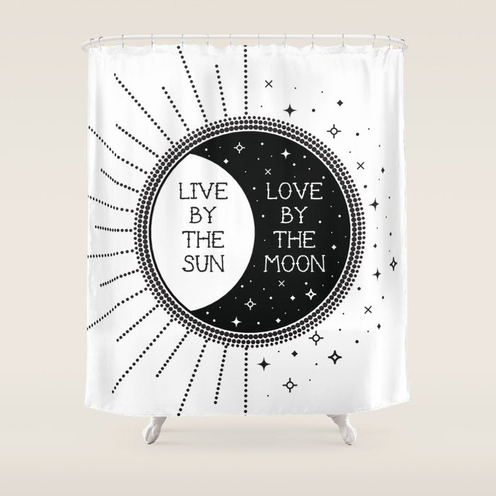 Live By The Sun Love By The Moon Shower Curtain
