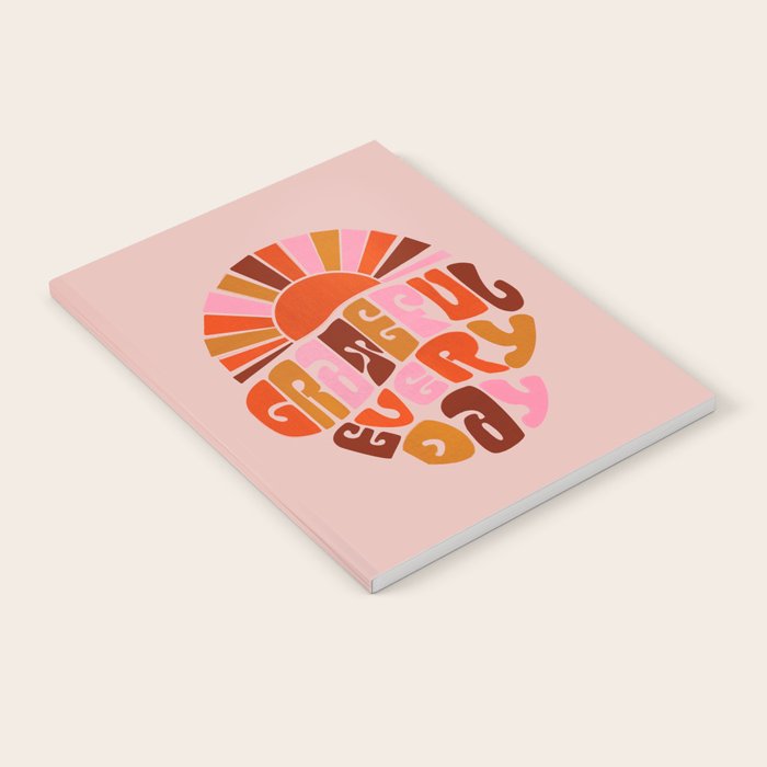 Grateful Everyday - 70s Hippie Style  Notebook
