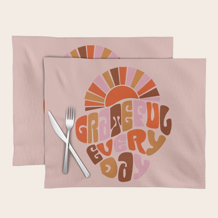 Grateful Everyday - 70s Hippie Style  Placemat