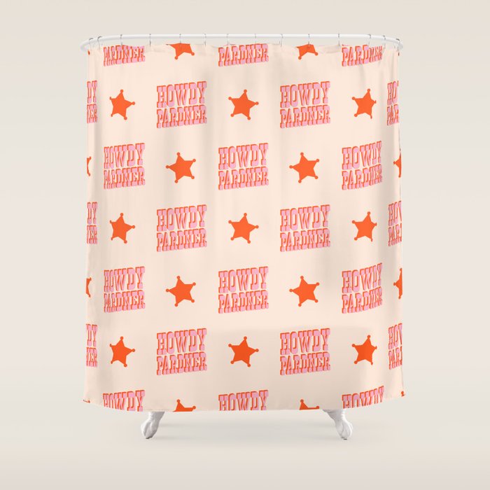 Old West: Howdy Pardner (Bright Pink And Orange Saloon Style Letters) Shower Curtain