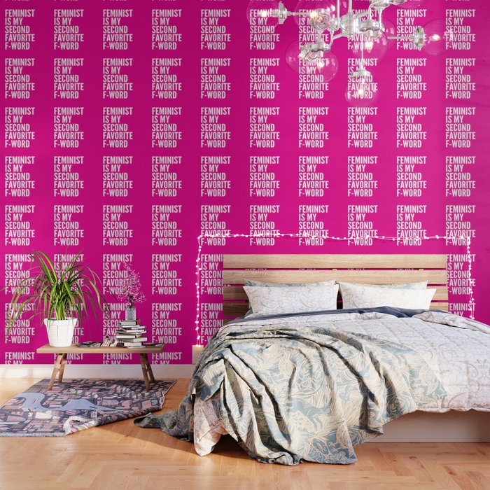 Feminist Is My Second Favorite F-Word (Pink) Wallpaper