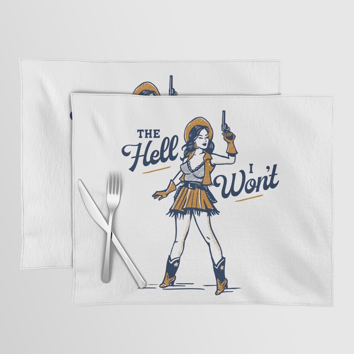The Hell I Won'T: Retro Cowgirl V.2 Placemat