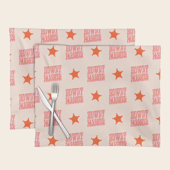 Old West: Howdy Pardner (Bright Pink And Orange Saloon Style Letters) Placemat