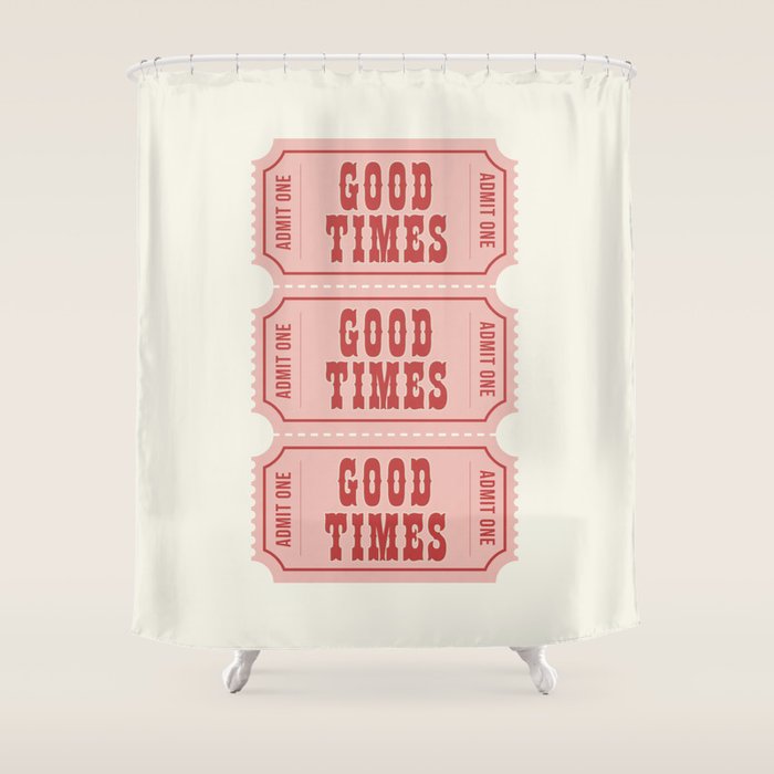 Good Times Retro Ticket, Pink Aesthetic Shower Curtain