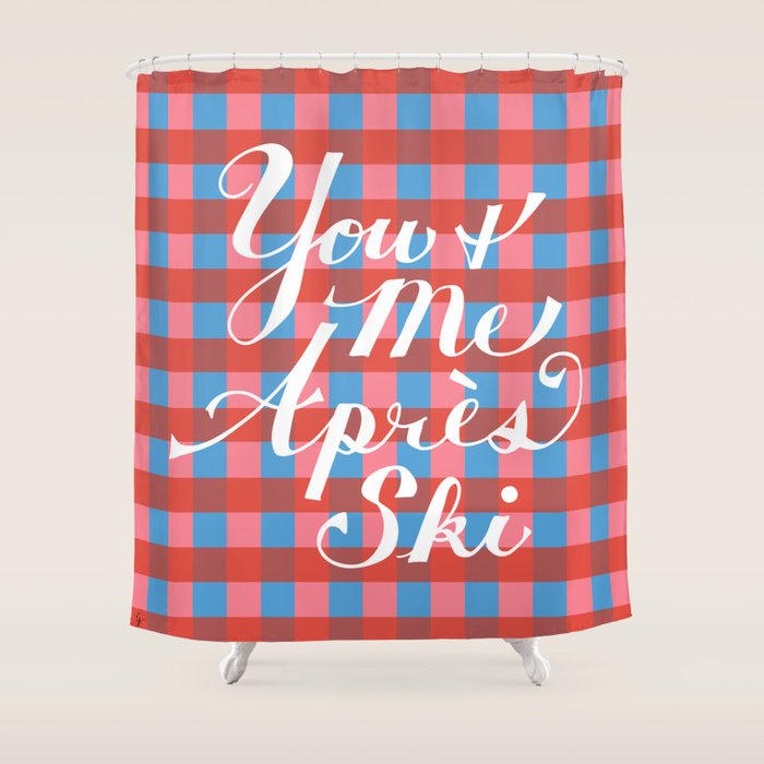 You And Me Apres Ski In Plaid Shower Curtain