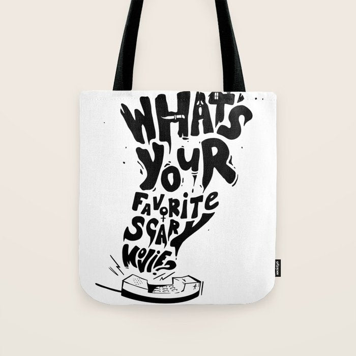 What'S Your Favorite Scary Movie? Tote Bag