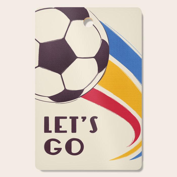 Let'S Go - Soccer Illustration Cutting Board