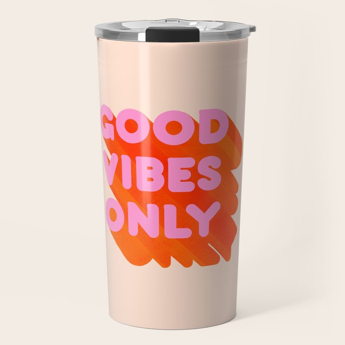 Good Vibes Only - Neon Colors Travel Mug