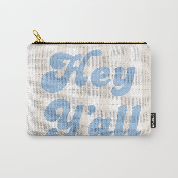 Hey Y'All Coastal Cowgirl Carry All Pouch