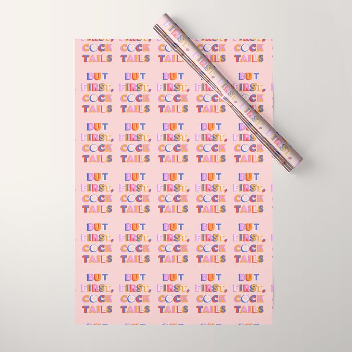 But First, Cocktails Typography Wrapping Paper