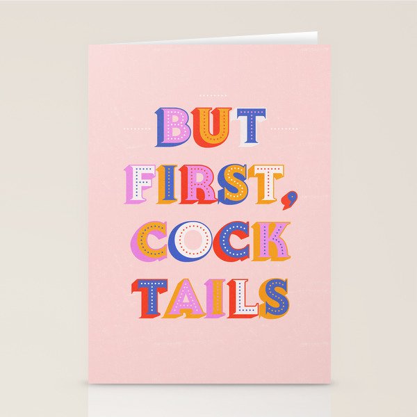 But First, Cocktails Typography Stationery Card