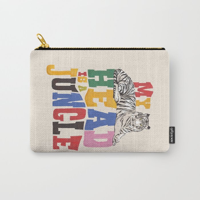 My Head Is A Jungle - Tiger Colorful Type Carry All Pouch