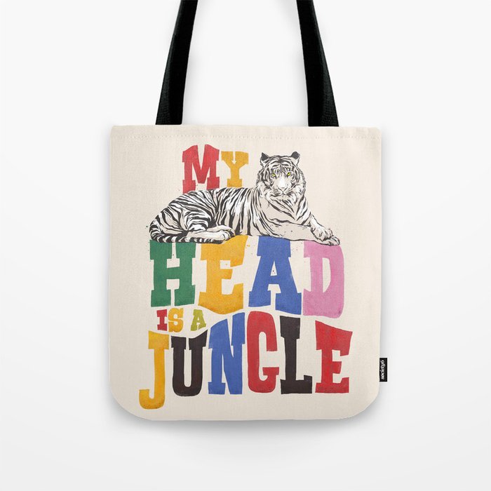 My Head Is A Jungle - Tiger Colorful Type Tote Bag