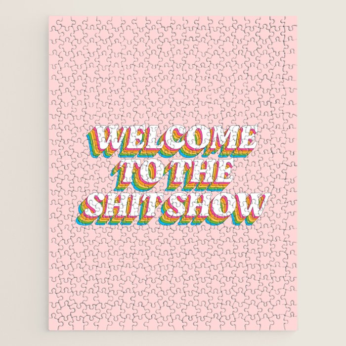 Welcome To The Shitshow: The Rainbow Edition Jigsaw Puzzle