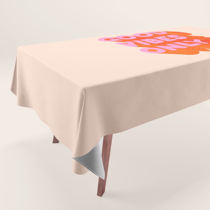 Good Vibes Only - Neon Colors Tablecloth