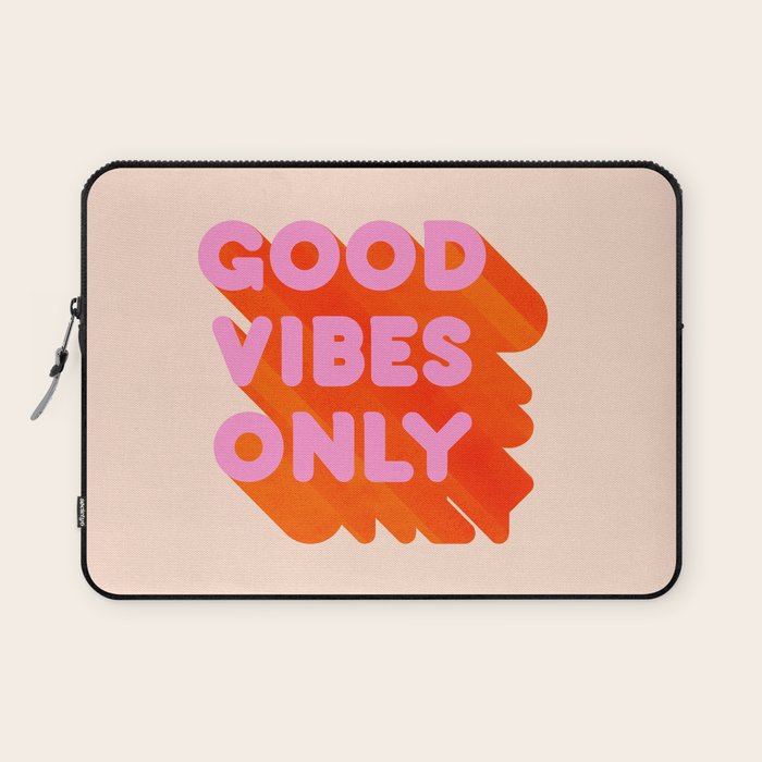 Good Vibes Only - Neon Colors Laptop Sleeve