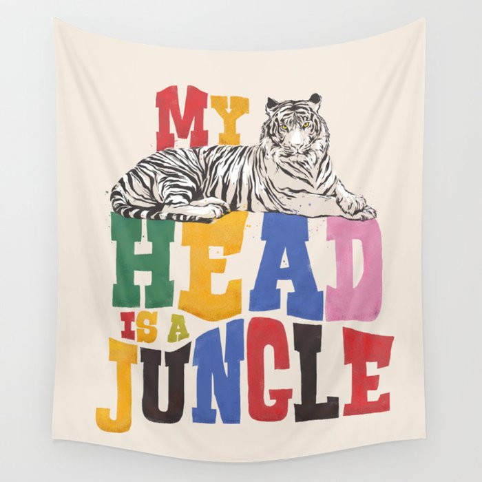 My Head Is A Jungle - Tiger Colorful Type Wall Tapestry
