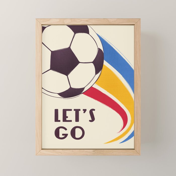 Let'S Go - Soccer Illustration Mini Art Print