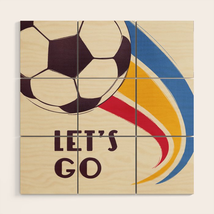Let'S Go - Soccer Illustration Wood Wall Art