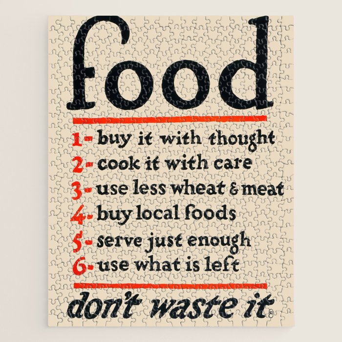 Food, Don'T Waste It - Wwi Poster, 1917 Jigsaw Puzzle