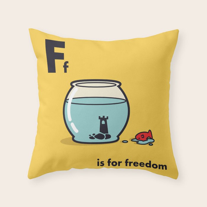 F Is For Freedom - The Irony Throw Pillow