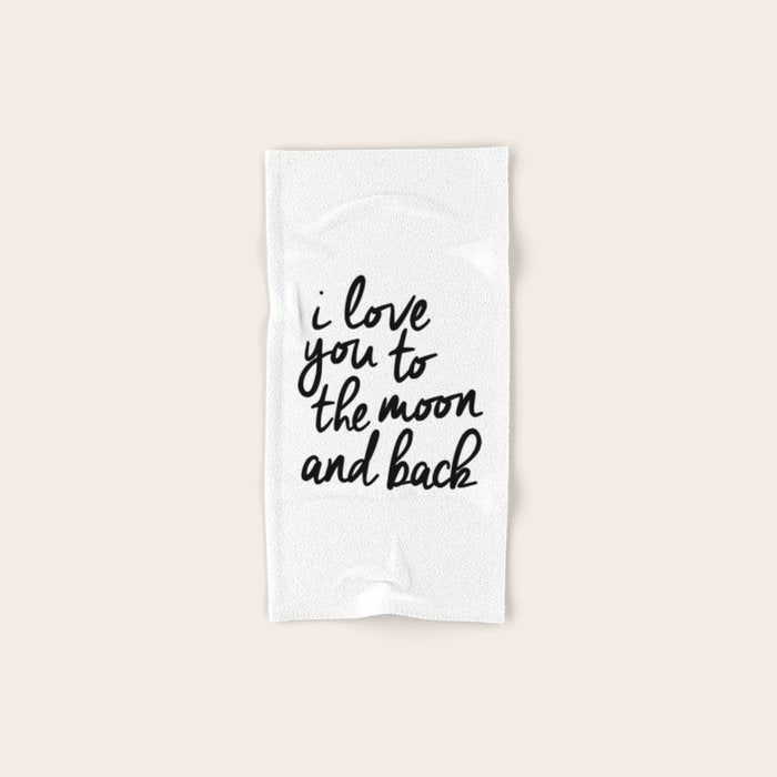 I Love You To The Moon And Back Black-White Kids Room Typography Poster Home Wall Decor Canvas Bath Towel