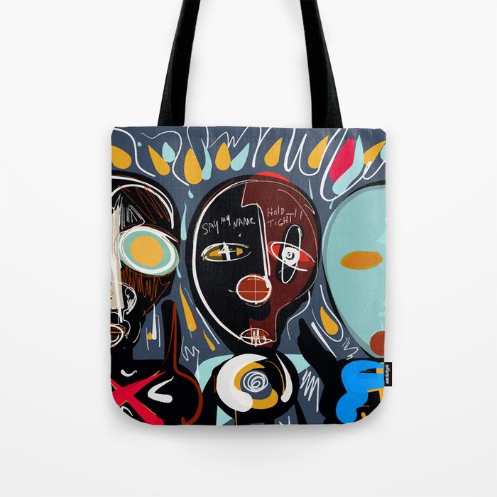 Say My Name Street Art Brut Painting Tote Bag