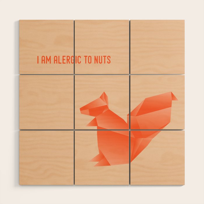 Allergic To Nuts - Origami Orange Squirrel Wood Wall Art