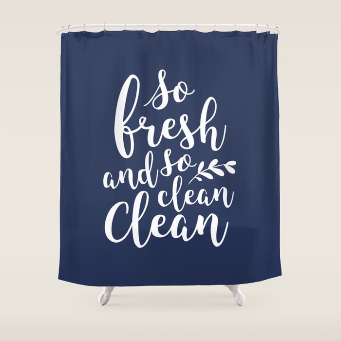 So Fresh So Clean Clean (Navy) Shower Curtain