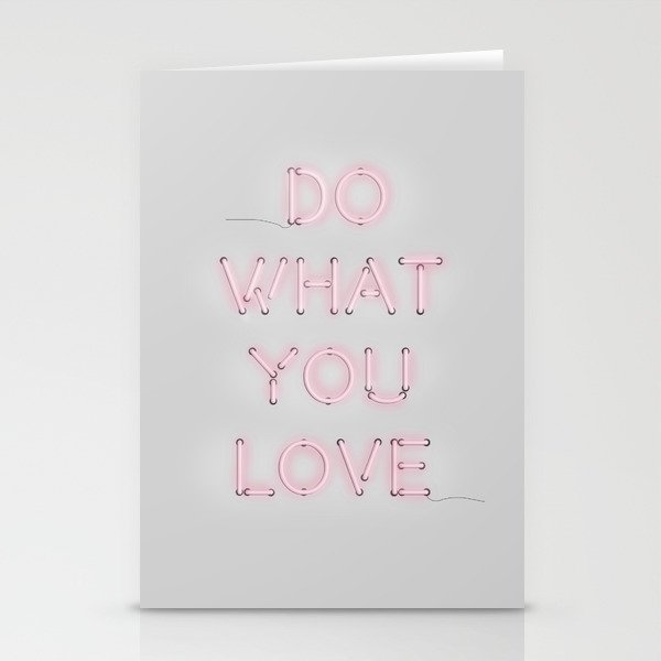 Do What You Love, Neon Sign Stationery Card