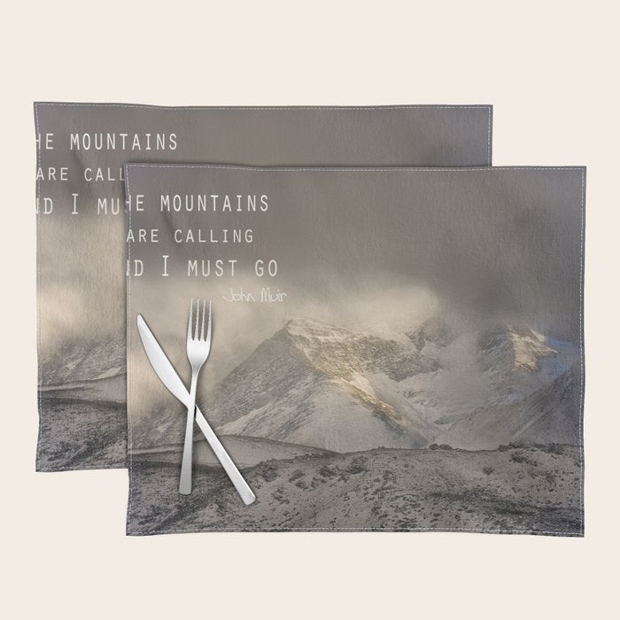 The Mountains Are Calling, And I Must Go.  John Muir. Vintage. Placemat