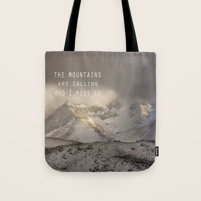 The Mountains Are Calling, And I Must Go.  John Muir. Vintage. Tote Bag