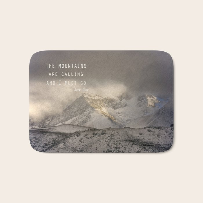 The Mountains Are Calling, And I Must Go.  John Muir. Vintage. Bath Mat