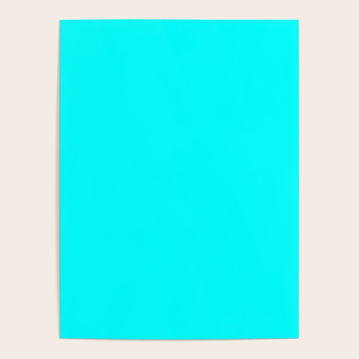 Neon Aqua Blue Bright Electric Fluorescent Color Poster