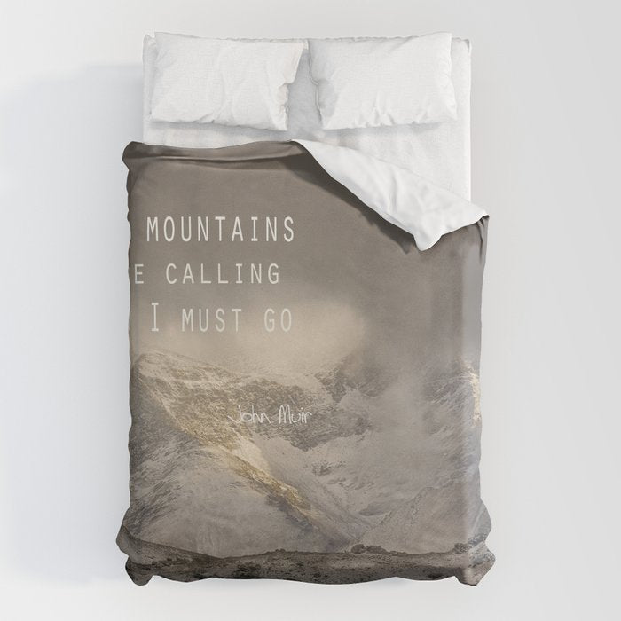 The Mountains Are Calling, And I Must Go.  John Muir. Vintage. Duvet Cover
