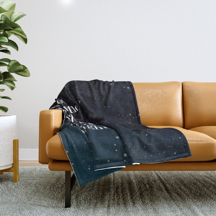 Do Not  Go Gentle  Into That  Good Night Rage, Rage Against The Dying Of The Light Throw Blanket