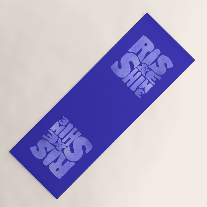 Rise And Shine - Blue Typography Yoga Mat