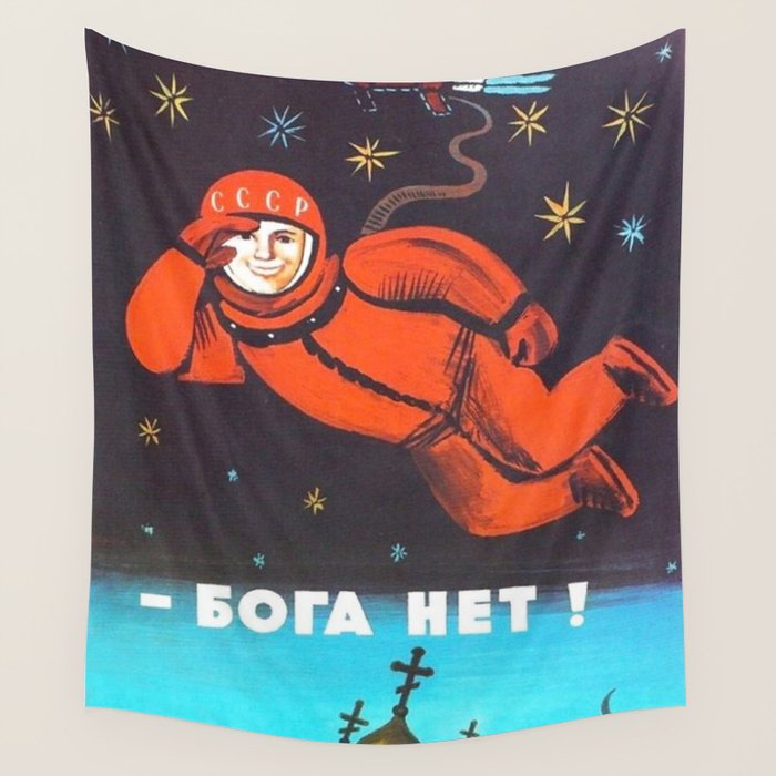 There'S No God! / ðð¾ð³ð° ððµñ!" 1960'S Ussr Anti-Religious Propaganda Cosmonaut Yuri Gagarin In Space Wall Tapestry
